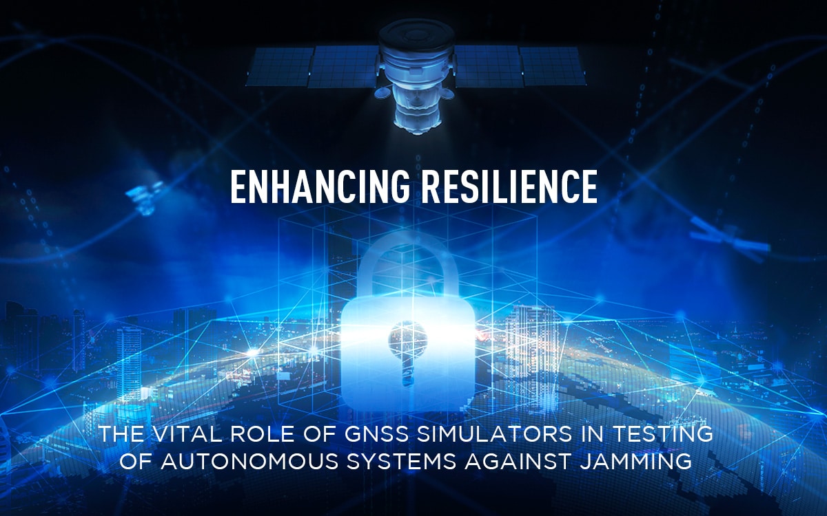 Enhancing Resilience: The Vital Role of GNSS Simulators in Testing of Autonomous Systems against Jamming